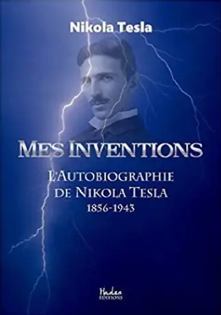 Livre Nikola Tesla : mes inventions
